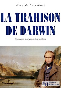La trahison de Darwin - Gerardo Bartolomé - ebook