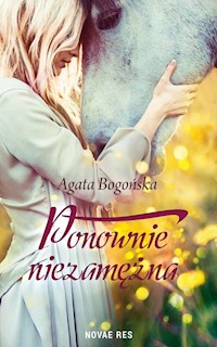 Ponownie niezamężna - Agata Bogońska - książka
