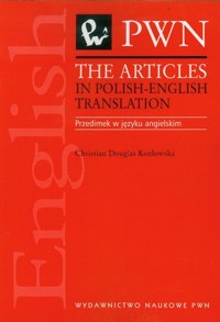 The articles in polish-english translation - Christian Douglas-Kozłowska - książka