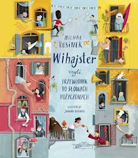 Wihajster czyli przewodnik po słowach pożyczonych - Rusinek Michał - książka