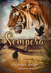 Kampf um Sempera - Tatjana Zanot - ebook