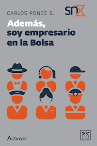 Además, soy empresario en Bolsa - Carlos Ponce - ebook