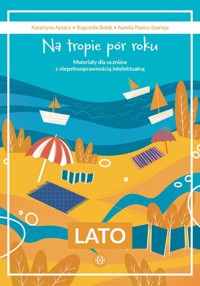 Na tropie pór roku Lato - Aptacy Katarzyna,Bobik Bogumiła,Panicz-Szarleja Aurelia - książka