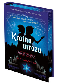 Kraina mrozu. Mroczne opowieści (edycja kolekcjonerska) - Jen Calonita - książka