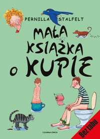Mała książka o kupie - Pernilla Atalfelt - książka