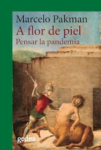 A flor de piel - Marcelo Pakman - ebook