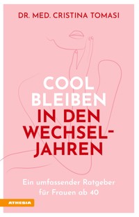 Cool bleiben in den Wechseljahren - Cristina Tomasi - ebook