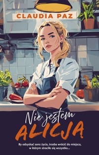Nie jestem Alicją - Claudia Paz - ebook + audiobook + książka