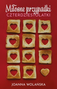 Miłosne przypadki czterdziestolatki - Wolańska Joanna - książka