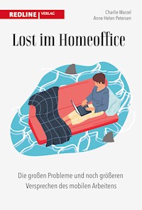 Lost im Homeoffice - Charlie Warzel - ebook