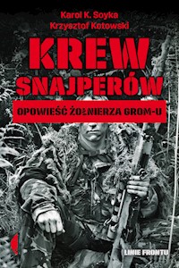 Krew snajperów - Karol K. Soyka, Krzysztof Kotowski - książka