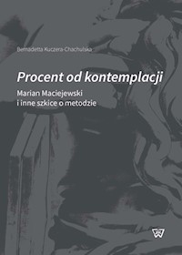 Procent od kontemplacji - Kuczera-Chachulska Bernadetta - książka
