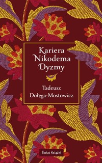 Kariera Nikodema Dyzmy - Tadeusz Dołęga-Mostowicz - ebook + audiobook + książka