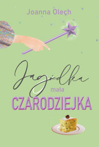 Jagódka mała czarodziejka - Joanna Olech - audiobook