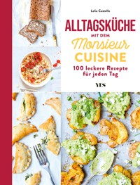 Alltagsküche mit dem Monsieur Cuisine - Lelia Castello - ebook