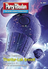 Perry Rhodan 3057: Thantur-Lok brennt -  Verena Themsen - ebook