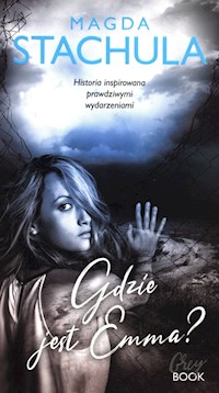 Gdzie jest Emma? - Magda Stachula - ebook + audiobook + książka