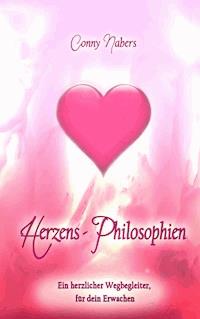 Herzens-Philosphien - Conny Nabers - ebook
