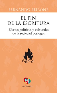 El fin de la escritura - Fernando Peirone - ebook