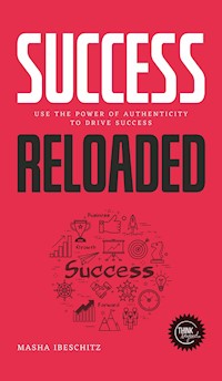 Success reloaded - Masha Ibeschitz - ebook