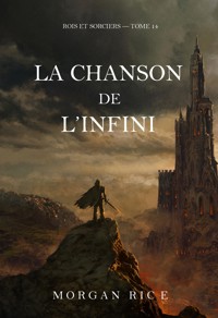 La chanson de l'infini (Rois et sorciers — tome 14) - Rice Morgan - ebook