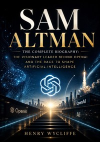 Sam Altman - Henry Wycliffe - ebook