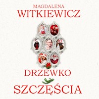 Drzewko szczęścia - Magdalena Witkiewicz - ebook + audiobook + książka