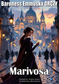 Marivosa - Baroness Emmuska ORCZY - ebook