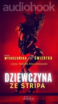 Dziewczyna ze stripa - Paulina Wysoczańska, Jerzy Jan Ćwiertka - audiobook