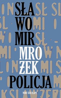 Policja - Sławomir Mrożek - książka