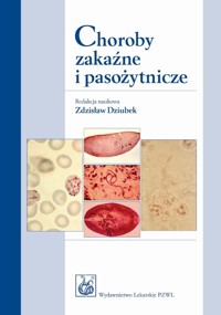 Choroby zakaźne i pasożytnicze - - książka