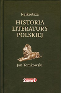 Najkrótsza historia literatury polskiej - Jan Tomkowski - książka