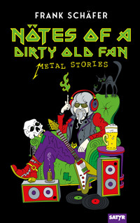 Nötes of a Dirty Old Fan - Frank Schäfer - ebook