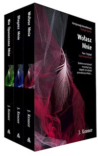 Wołasz Mnie / Błagasz Mnie / Nie Opuszczasz Mnie - Julie Kenner - książka