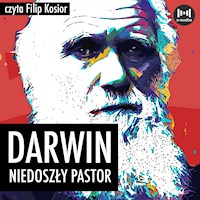 Darwin. Niedoszły pastor - S. Szary - audiobook