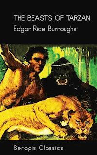 The Beasts of Tarzan (Serapis Classics) - Edgar Rice Burroughs - ebook