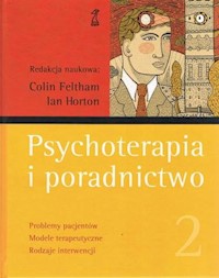 Psychoterapia i poradnictwo Tom 2 - Feltham Colin, Horton Ian - książka