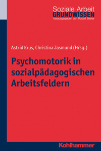 Psychomotorik in sozialpädagogischen Arbeitsfeldern - Christina Jasmund - ebook