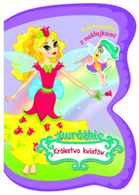 Wróżki. Królestwo kwiatów - Ina Katkauskaite - książka