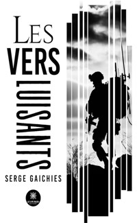 Les vers luisants - Serge Gaichies - ebook