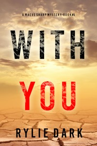 With You (A Maeve Sharp FBI Suspense Thriller—Book Five) - Rylie Dark - ebook