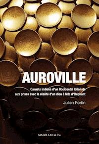 Auroville - Julien Fortin - ebook