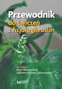 Przewodnik do ćwiczeń z fizjologii roślin -  - książka