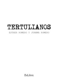 Tertulianos - Esther Romero - ebook