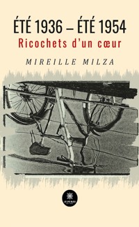 Été 1936 – été 1954 - Mireille Milza - ebook
