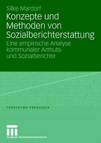 Konzepte und Methoden von Sozialberichterstattung - Silke Mardorf - ebook