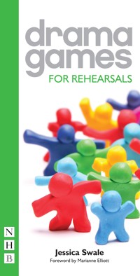 Drama Games for Rehearsals - Jessica Swale - ebook