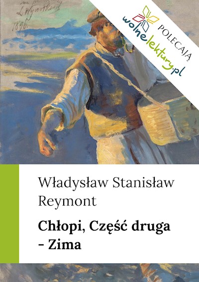 Okładka książki Chłopi, Część druga - Zima
