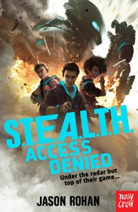 S.T.E.A.L.T.H.: Access Denied - Jason Rohan - ebook
