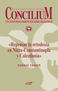Repensar la ortodoxia en Nicea-Constantinopla y Calcedonia. Concilium 355 (2014) - Norman Tanner - ebook